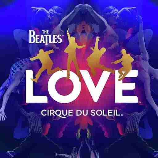 Cirque du Soleil – The Beatles: Love
