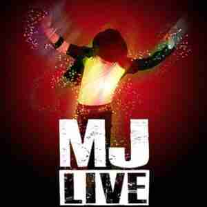 MJ Live – Michael Jackson Tribute