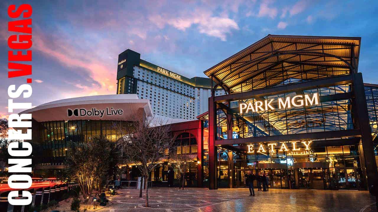 Dolby Live at Park MGM