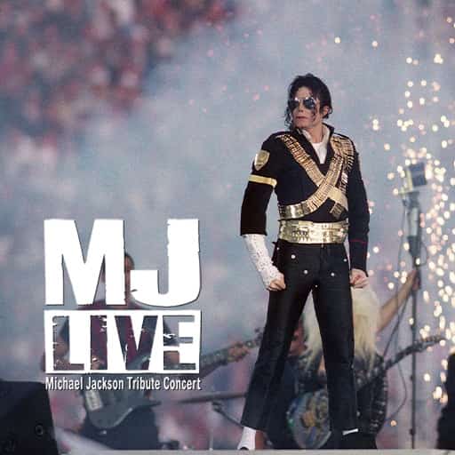 MJ Live - Michael Jackson Tribute