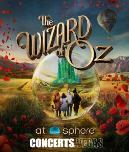 The Wizard of Oz at Sphere Las Vegas Tickets