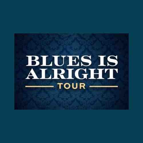 The Blues Is Alright Tour