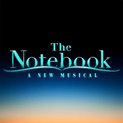 The Notebook - The Musical