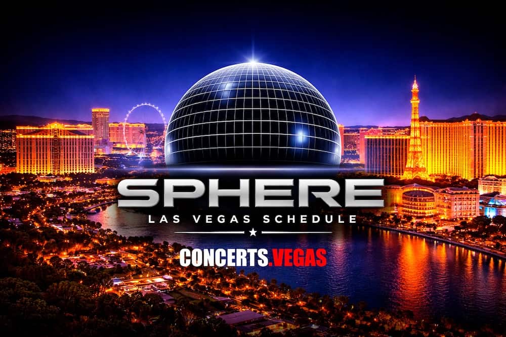 Sphere Las Vegas Schedule